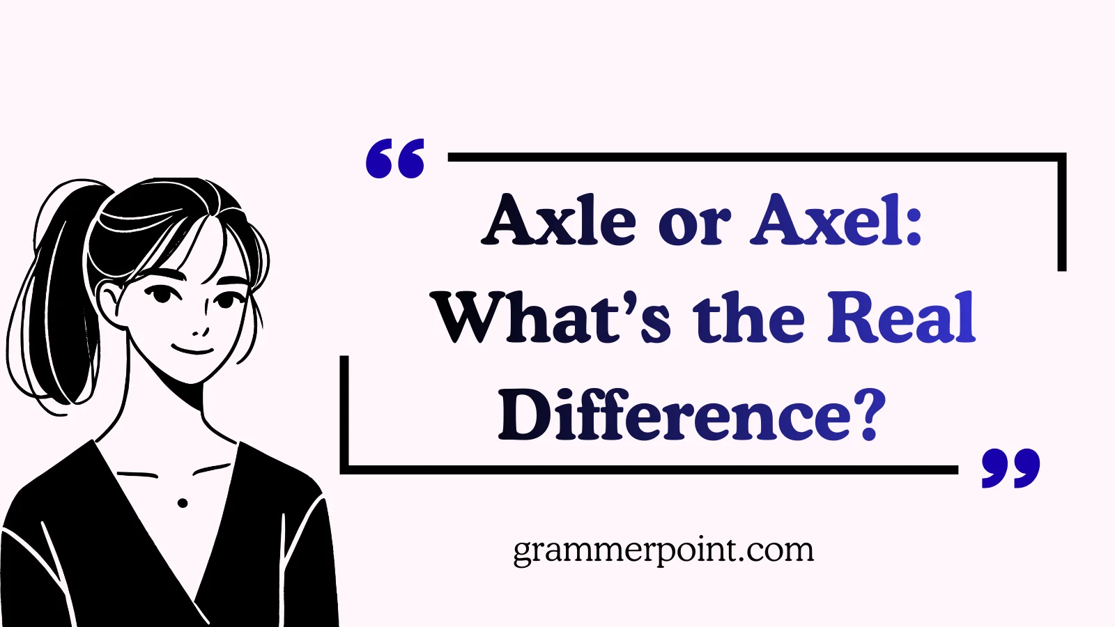 Axle or Axel 