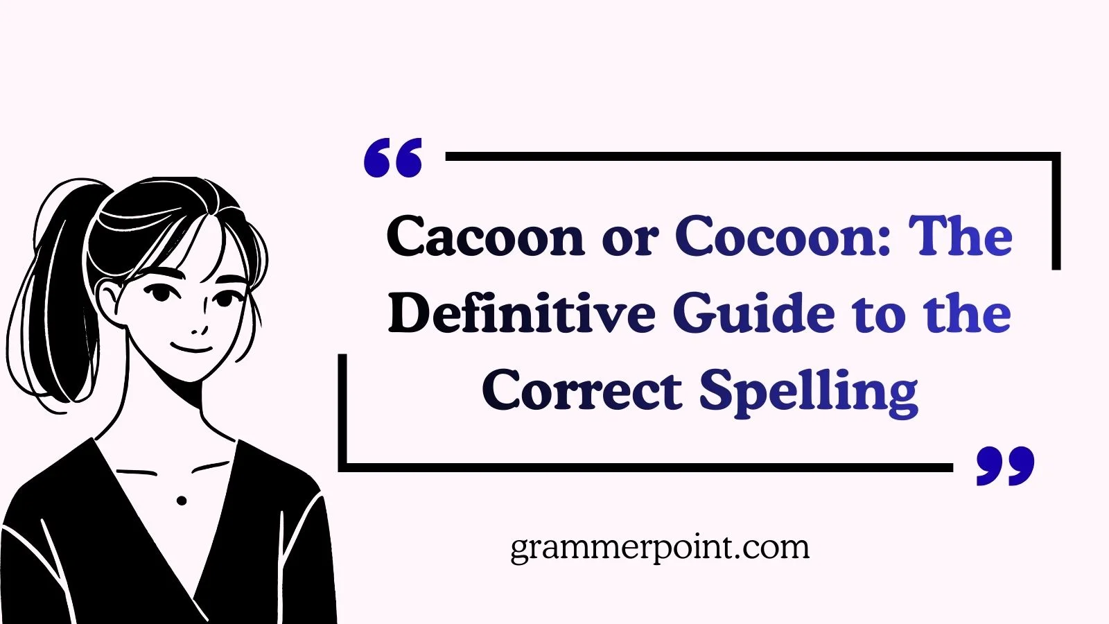 Cacoon or Cocoon
