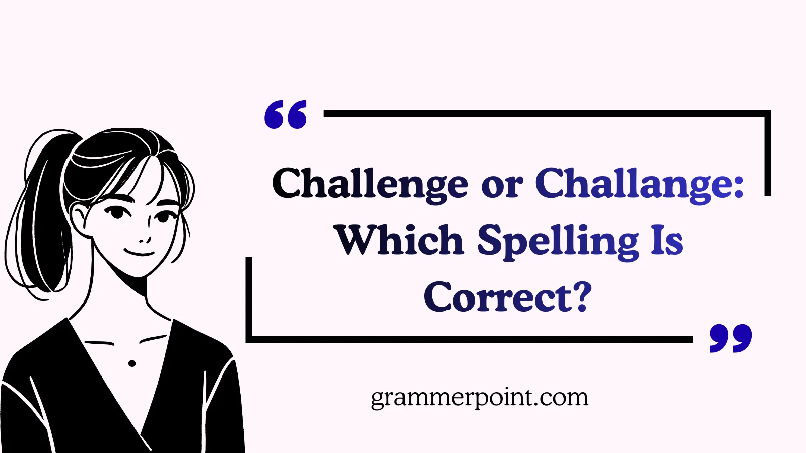 Challenge or Challange