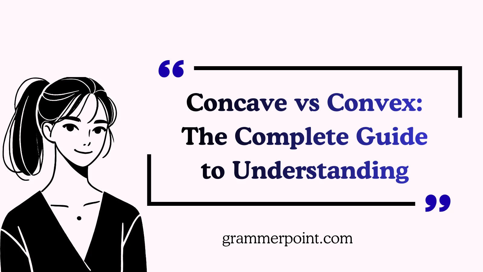 Concave vs Convex