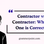 Contractor vs Contracter