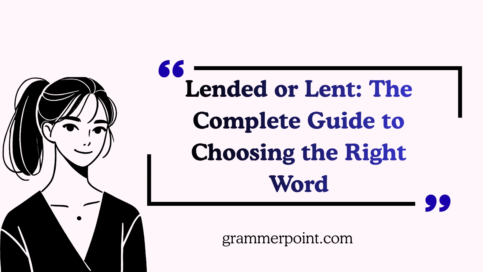 Lended or Lent