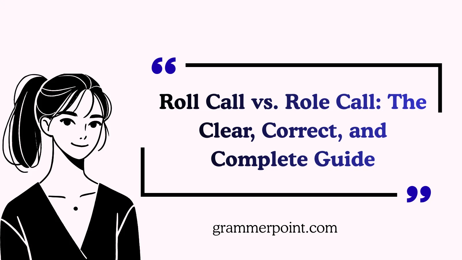 Roll Call vs. Role Call