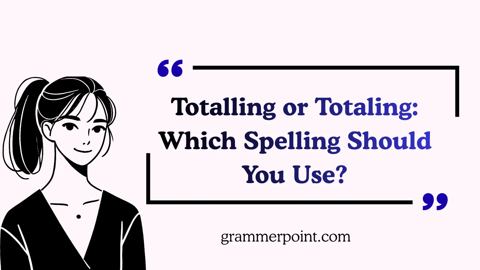 Totalling or Totaling