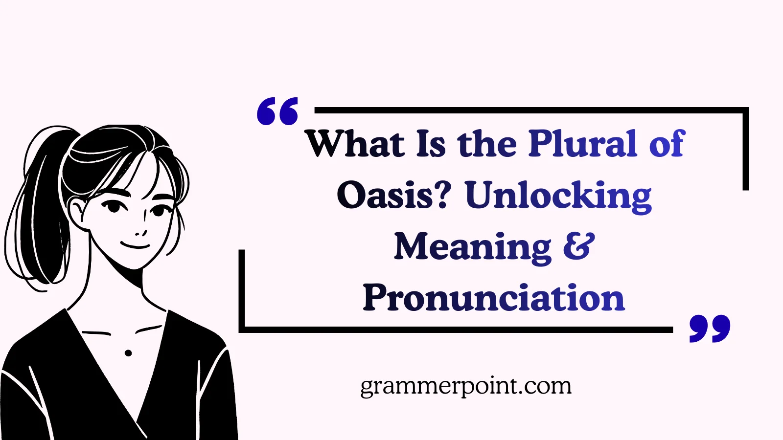 What Is the Plural of Oasis